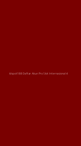 Tampilan Antarmuka Aplikasi Idspot188 Daftar Akun Pro Slot Internasional - 4