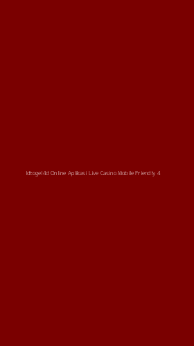 Tampilan Antarmuka Aplikasi Idtogel4d Online Aplikasi Live Casino Mobile Friendly - 4