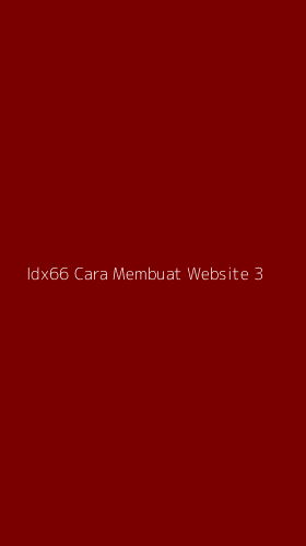 Tampilan Antarmuka Aplikasi Idx66 Cara Membuat Website - 3