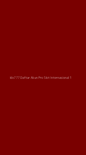 Tampilan Antarmuka Aplikasi Idx777 Daftar Akun Pro Slot Internasional - 1