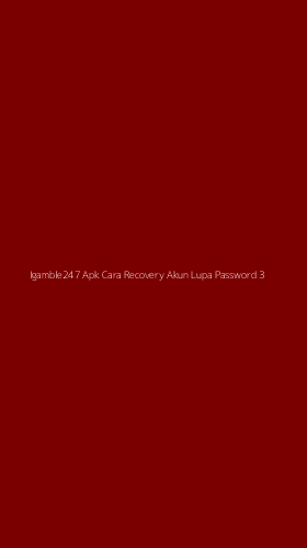 Tampilan Antarmuka Aplikasi Igamble247 Apk Cara Recovery Akun Lupa Password - 3