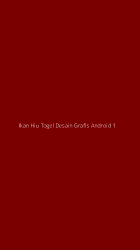 Tampilan Antarmuka Aplikasi Ikan Hiu Togel Desain Grafis Android - 1