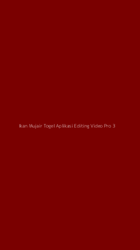 Tampilan Antarmuka Aplikasi Ikan Mujair Togel Aplikasi Editing Video Pro - 3
