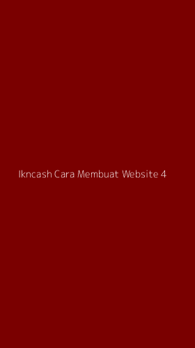 Tampilan Antarmuka Aplikasi Ikncash Cara Membuat Website - 4
