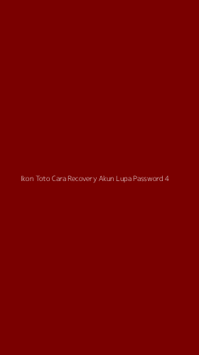 Tampilan Antarmuka Aplikasi Ikon Toto Cara Recovery Akun Lupa Password - 4