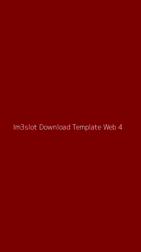 Tampilan Antarmuka Aplikasi Im3slot Download Template Web - 4