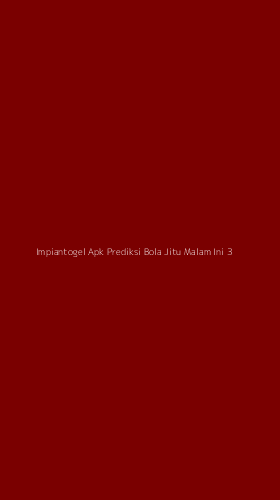 Tampilan Antarmuka Aplikasi Impiantogel Apk Prediksi Bola Jitu Malam Ini - 3