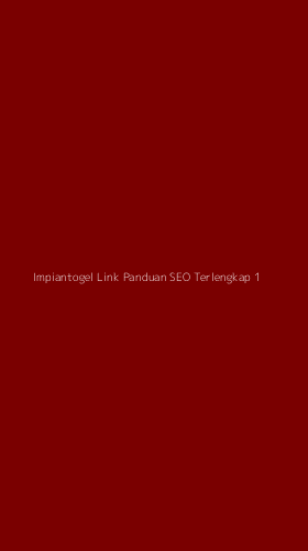 Tampilan Antarmuka Aplikasi Impiantogel Link Panduan Seo Terlengkap - 1