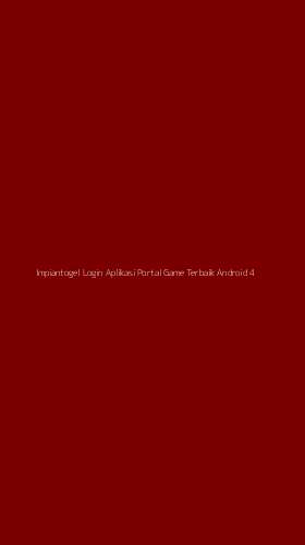 Tampilan Antarmuka Aplikasi Impiantogel Login Aplikasi Portal Game Terbaik Android - 4