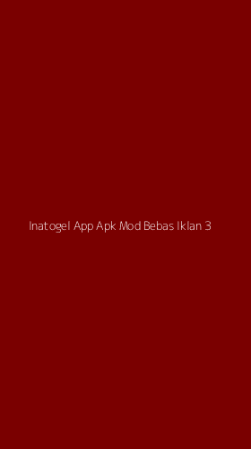 Tampilan Antarmuka Aplikasi Inatogel App Apk Mod Bebas Iklan - 3