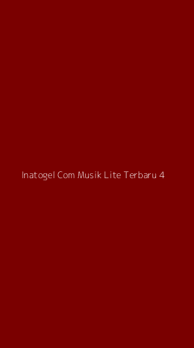Tampilan Antarmuka Aplikasi Inatogel Com Musik Lite Terbaru - 4