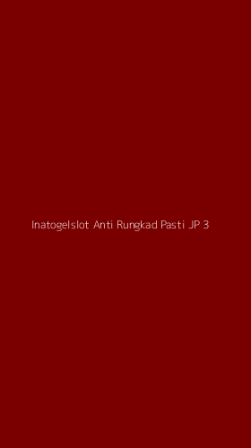 Tampilan Antarmuka Aplikasi Inatogelslot Anti Rungkad Pasti Jp - 3