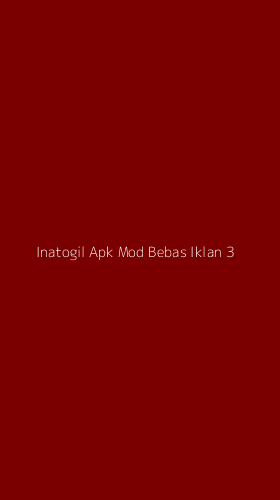 Tampilan Antarmuka Aplikasi Inatogil Apk Mod Bebas Iklan - 3