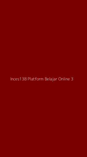 Tampilan Antarmuka Aplikasi Inces138 Platform Belajar Online - 3