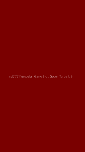 Tampilan Antarmuka Aplikasi Ind777 Kumpulan Game Slot Gacor Terbaik - 3