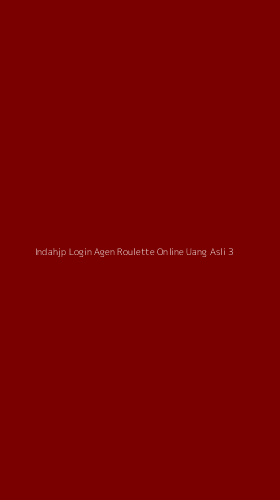Tampilan Antarmuka Aplikasi Indahjp Login Agen Roulette Online Uang Asli - 3