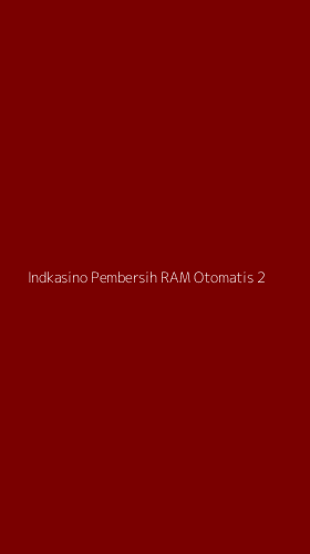 Tampilan Antarmuka Aplikasi Indkasino Pembersih Ram Otomatis - 2