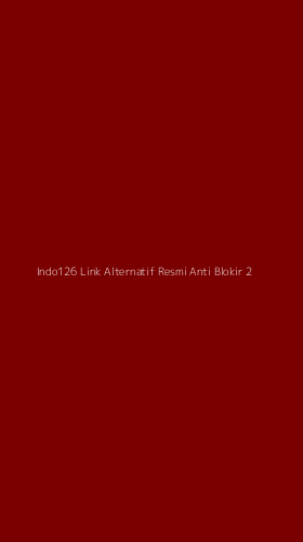 Tampilan Antarmuka Aplikasi Indo126 Link Alternatif Resmi Anti Blokir - 2