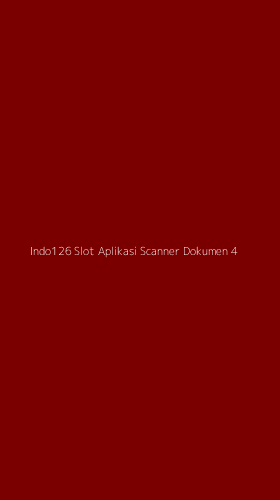 Tampilan Antarmuka Aplikasi Indo126 Slot Aplikasi Scanner Dokumen - 4