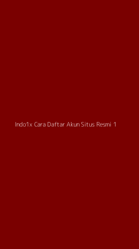 Tampilan Antarmuka Aplikasi Indo1x Cara Daftar Akun Situs Resmi - 1
