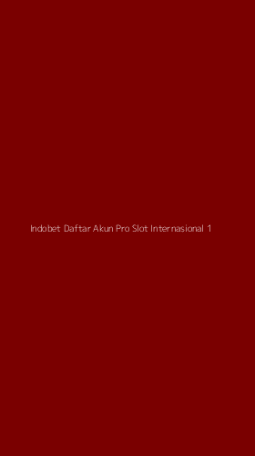 Tampilan Antarmuka Aplikasi Indobet Daftar Akun Pro Slot Internasional - 1