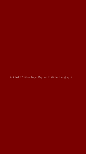Tampilan Antarmuka Aplikasi Indobet77 Situs Togel Deposit E Wallet Lengkap - 2