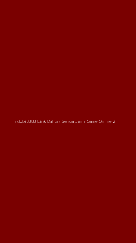 Tampilan Antarmuka Aplikasi Indobit888 Link Daftar Semua Jenis Game Online - 2
