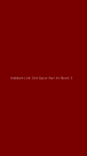 Tampilan Antarmuka Aplikasi Indobom Link Slot Gacor Hari Ini Resmi - 3