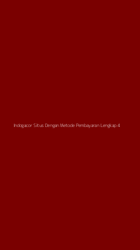 Tampilan Antarmuka Aplikasi Indogacor Situs Dengan Metode Pembayaran Lengkap - 4