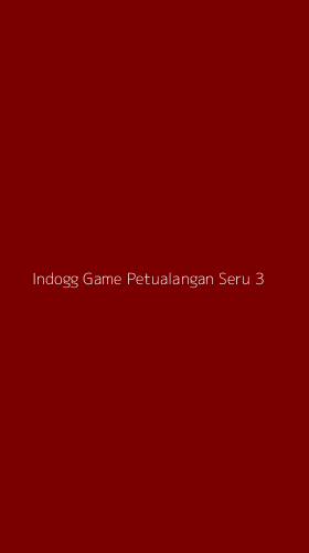 Tampilan Antarmuka Aplikasi Indogg Game Petualangan Seru - 3