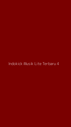 Tampilan Antarmuka Aplikasi Indokick Musik Lite Terbaru - 4