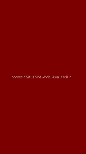 Tampilan Antarmuka Aplikasi Indonesia Situs Slot Modal Awal Kecil - 2