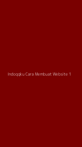 Tampilan Antarmuka Aplikasi Indoqqku Cara Membuat Website - 1