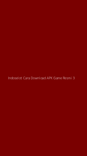 Tampilan Antarmuka Aplikasi Indoselot Cara Download Apk Game Resmi - 3