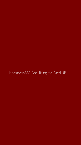Tampilan Antarmuka Aplikasi Indoseven888 Anti Rungkad Pasti Jp - 1