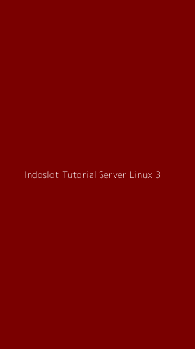 Tampilan Antarmuka Aplikasi Indoslot Tutorial Server Linux - 3