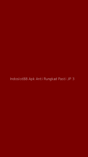 Tampilan Antarmuka Aplikasi Indoslot88 Apk Anti Rungkad Pasti Jp - 3