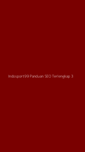 Tampilan Antarmuka Aplikasi Indosport99 Panduan Seo Terlengkap - 3