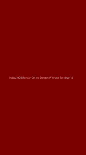 Tampilan Antarmuka Aplikasi Indowin99 Bandar Online Dengan Winrate Tertinggi - 4