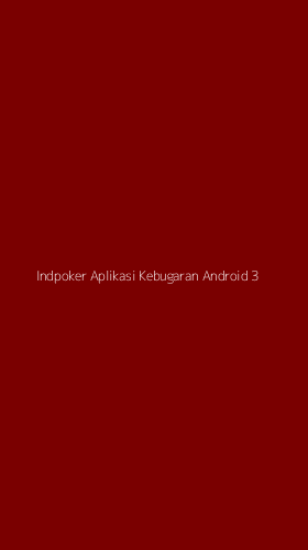 Tampilan Antarmuka Aplikasi Indpoker Aplikasi Kebugaran Android - 3