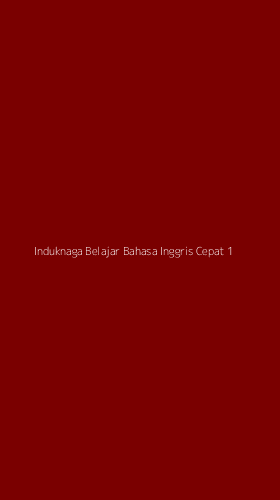 Tampilan Antarmuka Aplikasi Induknaga Belajar Bahasa Inggris Cepat - 1