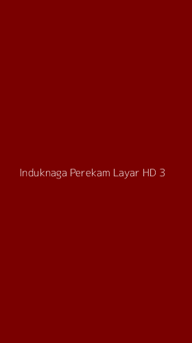 Tampilan Antarmuka Aplikasi Induknaga Perekam Layar Hd - 3