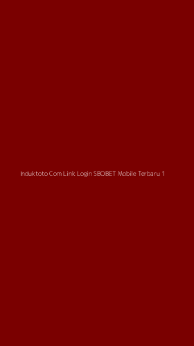 Tampilan Antarmuka Aplikasi Induktoto Com Link Login Sbobet Mobile Terbaru - 1