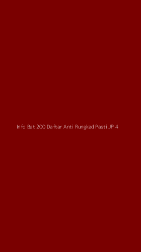 Tampilan Antarmuka Aplikasi Info Bet 200 Daftar Anti Rungkad Pasti Jp - 4