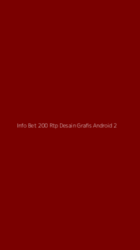 Tampilan Antarmuka Aplikasi Info Bet 200 Rtp Desain Grafis Android - 2