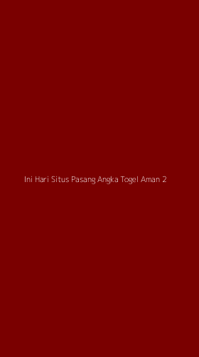 Tampilan Antarmuka Aplikasi Ini Hari Situs Pasang Angka Togel Aman - 2