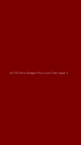 Tampilan Antarmuka Aplikasi Ini118 Situs Dengan Fitur Live Chat Cepat - 2