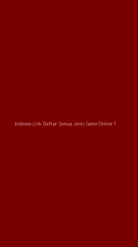 Tampilan Antarmuka Aplikasi Inidewa Link Daftar Semua Jenis Game Online - 1
