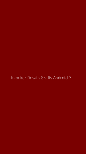 Tampilan Antarmuka Aplikasi Inipoker Desain Grafis Android - 3