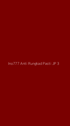 Tampilan Antarmuka Aplikasi Ino777 Anti Rungkad Pasti Jp - 3